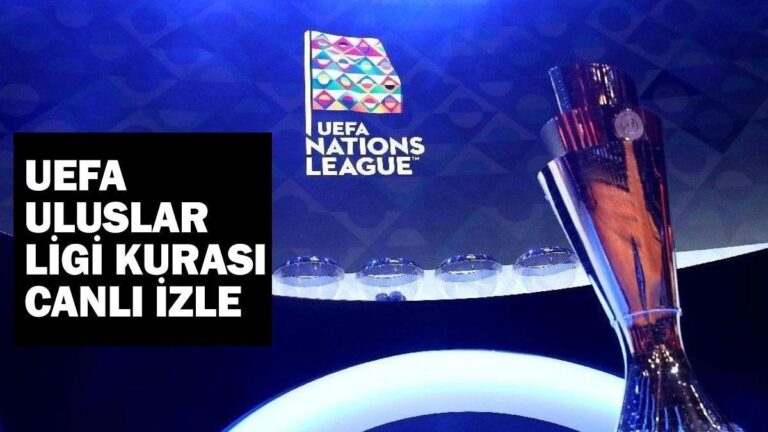 UEFA ULUSLAR LİGİ ÇEKİLİŞİNİ CANLI İZLEYİN: UEFA Uluslar Ligi kura çekimi saat kaçta ve hangi kanalda yapılacak?